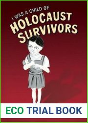 I Was a Child of Holocaust Survivors