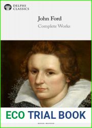 Complete Works of John Ford (Illustrated)