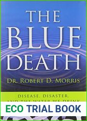 The Blue Death: Disease, Disaster, and the Water We Drink
