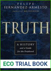 Truth: A History and a Guide for the Perplexed