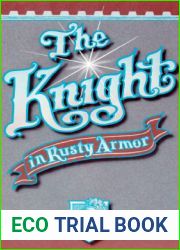 The Knight in Rusty Armor