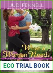 What a Woman Needs (Manley Maids, #2)