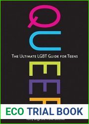 Queer: The Ultimate LGBT Guide for Teens