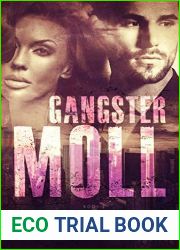Gangster Moll (Gun Moll, #2)