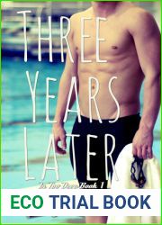 Three Years Later (In Too Deep, #1)