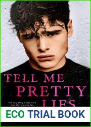 Tell Me Pretty Lies
