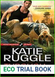 Through the Fire (Rocky Mountain K9 Unit, #4)