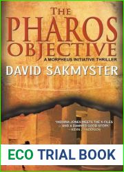 The Pharos Objective (Morpheus Initiative, #1)