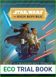 Race to Crashpoint Tower (Star Wars: The High Republic)