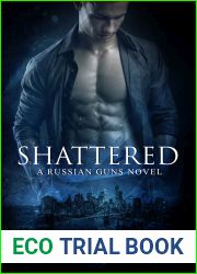 Shattered (The Russian Guns, #5)