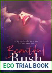 Beautiful Rush (Beautiful #3)