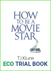 How to Be a Movie Star (How to Be, #2)