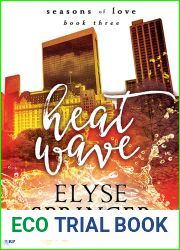 Heat Wave (Seasons of Love, #3)