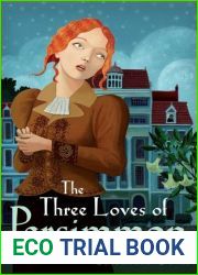 The Three Loves of Persimmon