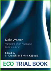 Dalit Women: Vanguard of an Alternative Politics in India