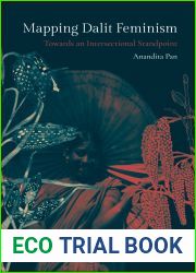 Mapping Dalit Feminism: Towards an Intersectional Standpoint