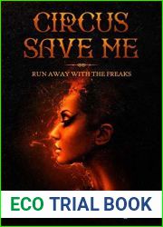 Circus Save Me (Her Freaks, #1)