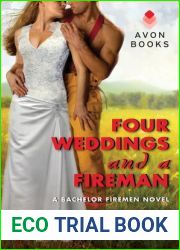 Four Weddings and a Fireman (The Bachelor Firemen of San Gabriel, #5)