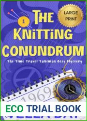 The Knitting Conundrum (The Time Travel Talisman Cozy Mystery)