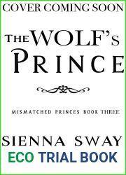 The Wolf|s Prince (Mismatched Princes #3)