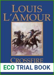 Crossfire Trail: A Novel