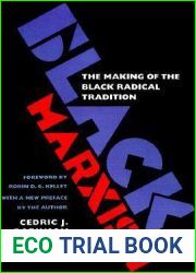 Black Marxism: The Making of the Black Radical Tradition