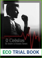 00 Celsius: To Thaw A Frozen Heart