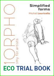 Morpho: Simplified Forms: Anatomy for Artists (Morpho: Anatomy for Artists, 2)