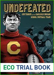 Undefeated: Jim Thorpe and the Carlisle Indian School Football Team