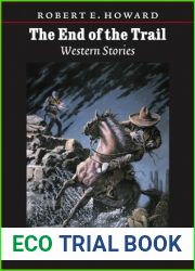 The End of the Trail: Western Stories