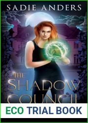 The Shadow Council (The Queen of Time and Thunder, #1)