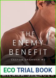 The Enemy Benefit (Easton Grammar #2)