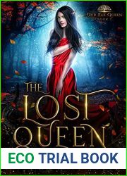 The Lost Queen (Our Fae Queen, #1)