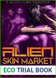 Alien Skin Market (Sold to the Raksha, #2)