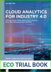 Cloud Analytics for Industry 4.0 (Smart Computing Applications Book 6)