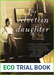 The Velveteen Daughter: A Novel