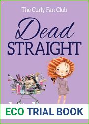 Dead Straight (The Curly Fan Club #1)