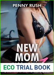 New Mom Collection 1 - (Step-Mom Step-Son Erotic and Taboo Story Bundle)