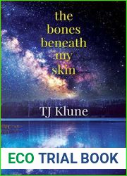 The Bones Beneath My Skin