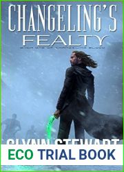 Changeling|s Fealty (Changeling Blood, #1)