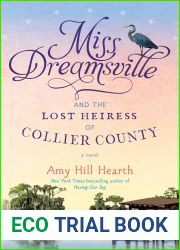 Miss Dreamsville and the Lost Heiress of Collier County