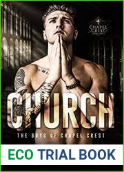 Church (The Boys of Chapel Crest, #1)