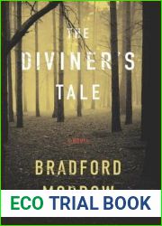 The Diviner|s Tale: A Novel