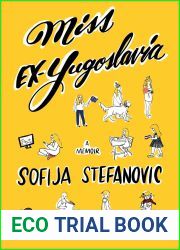 Miss Ex-Yugoslavia: A Memoir