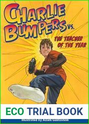Charlie Bumpers vs. the Teacher of the Year