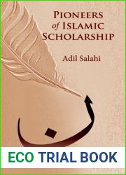 Pioneers of Islamic Scholarship