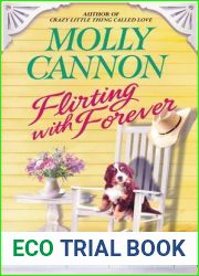 Flirting with Forever (Everson, Texas, #3)