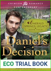 Daniel|s Decision (Emerald Springs Legacy, #4)