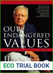 Our Endangered Values: America|s Moral Crisis