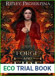 Forge and Fire (The Replacement, #1)